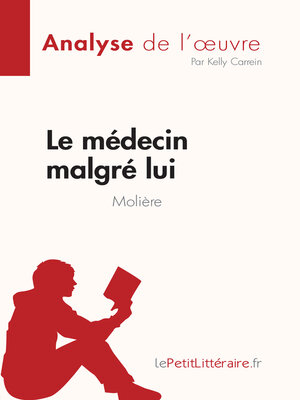 cover image of Le médecin malgré lui de Molière (Analyse de l'œuvre)
